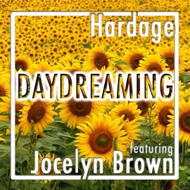 Daydreaming (feat. Jocelyn Brown) Hardage