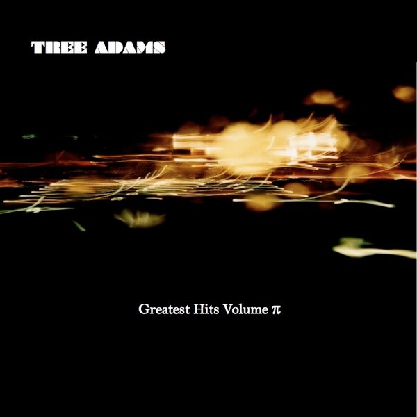 Tree Adams: Greatest Hits Volume Π - Album by Tree Adams - Apple Music