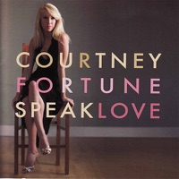 Speak Love - Courtney Fortune