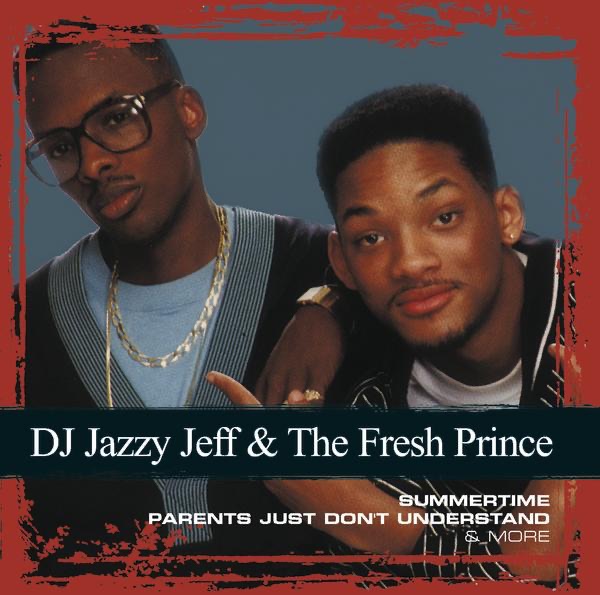 Collections: D.J. Jazzy Jeff & &he Fresh Prince