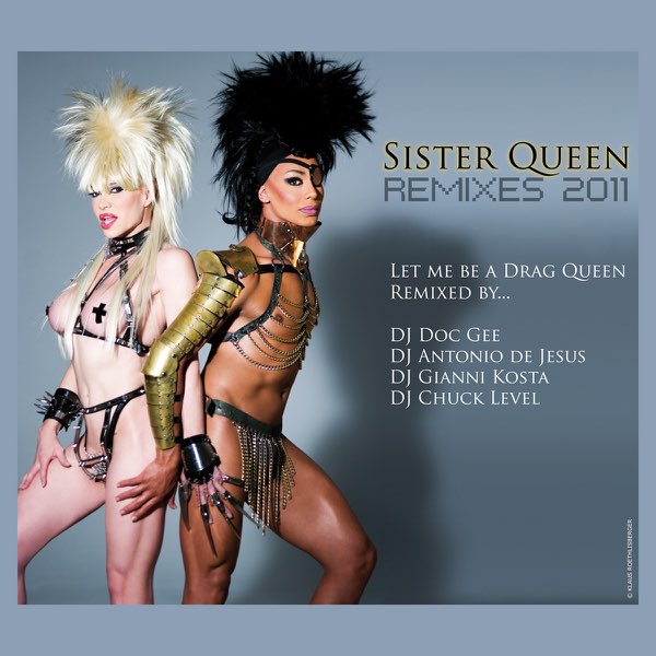 Sister Queen Remixes 2011 – Album par Sister Queen – Apple Music