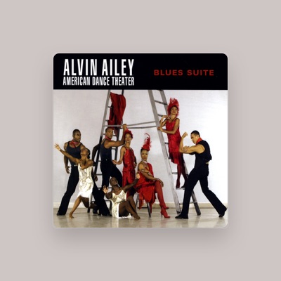 Listen to Alvin Ailey American Dance Theater, watch music videos, read bio, see tour dates & more!