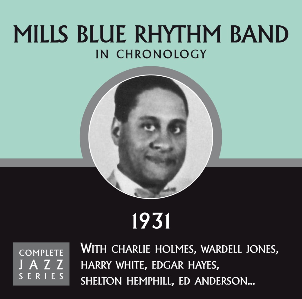 Обложка альбома «Complete Jazz Series 1931» — Mills Blue Rhythm Band