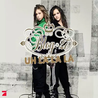 Uh La La La - EP - Blog 27