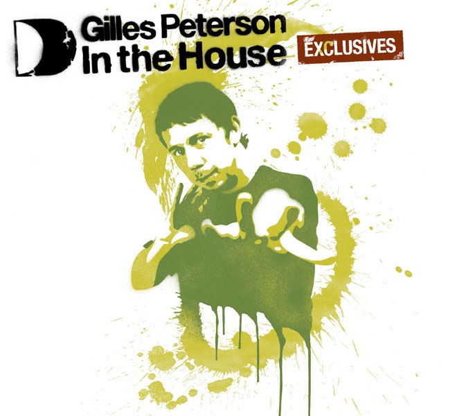 Gilles Peterson In the House Exclusives