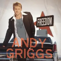 Freedom - Andy Griggs Freedom - Andy Griggs