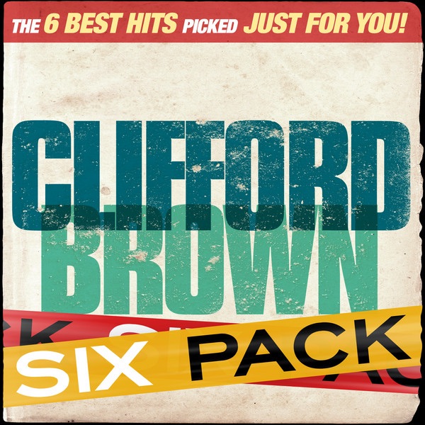 Six Pack: Clifford Brown - EP