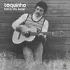 Toquinho - Na Boca Da Noite