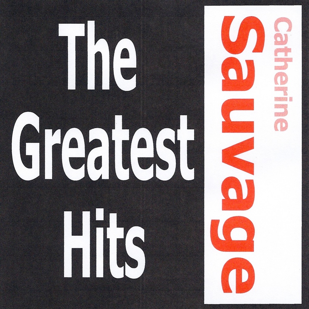 Обложка альбома «Catherine Sauvage: The Greatest Hits» — Catherine Sauvage