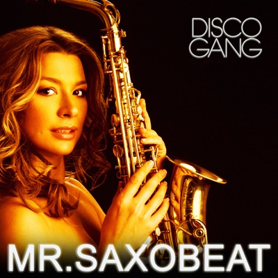 Disco Gang - Mr. Saxobeat (Matthew Kramer Club Edit) [feat. Natalie Marchenko]