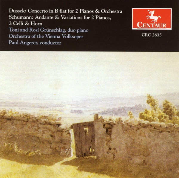 Dussek, J.L.: Concerto for 2 Pianos in B Flat Major - Schumann, R.: Andante and Variations