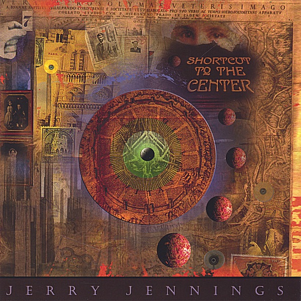 Обложка альбома «Shortcut to the Center» — Jerry Jennings
