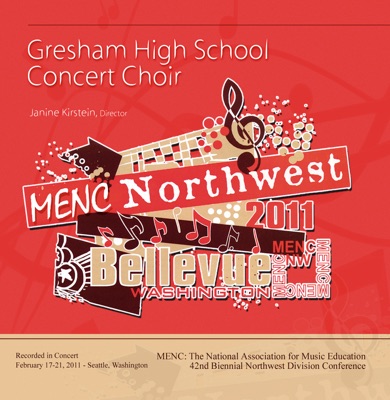 MENC Northwest 2011 Gresham High School Concert Choir