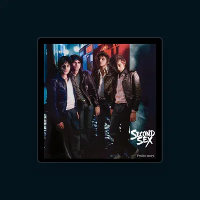 Listen to Second Sex, watch music videos, read bio, see tour dates & more!