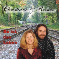 So ist das Leben - EP - Christiane & Reiner