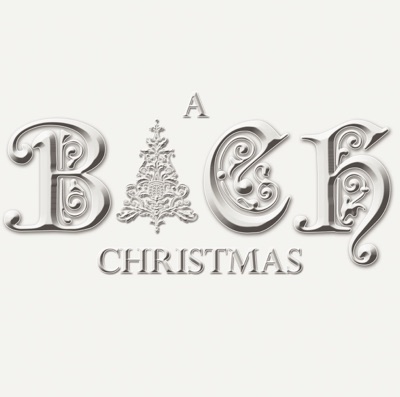 A Bach Christmas Experience