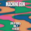 Machine Gun, Robert Musso, Thomas Chapin, John Richey & Jair-Rohm Parker Wells