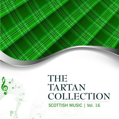 The Tartan Collection: Scottish Music, Vol. 16