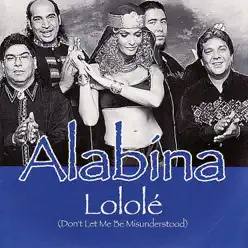 Lololé (Don't Let Me Be Misunderstood) - EP - Alabina