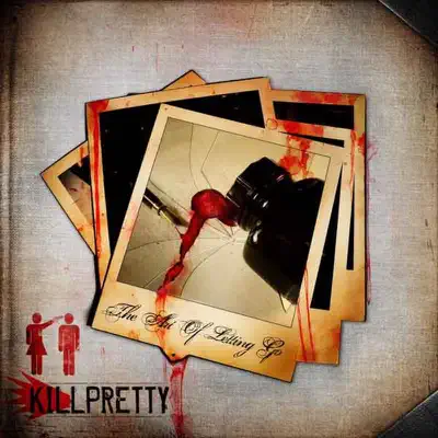 Posłuchaj utworu The Art of Letting Go wykonywanego przez Killpretty.