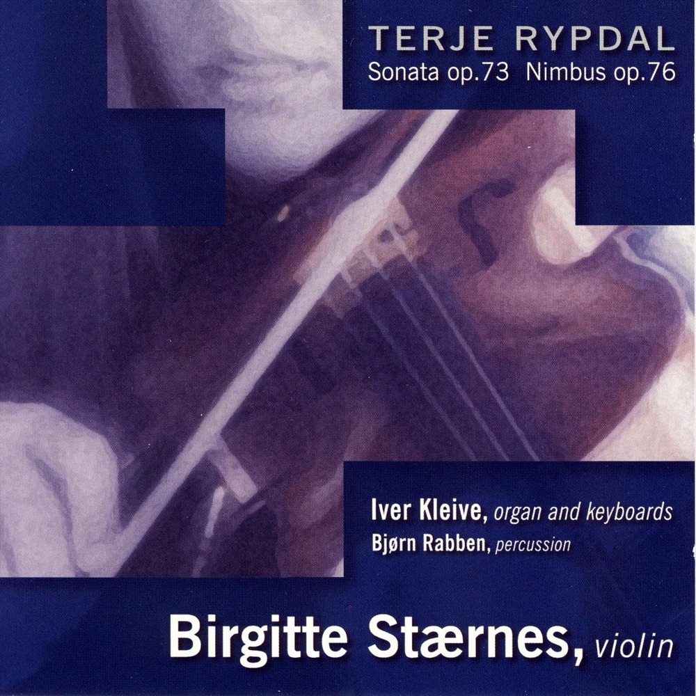 Обложка альбома «Rypdal: Sonata, Op. 73 & Nimbus, Op. 76» — Birgitte Stærnes, Bjørn Rabben & Iver Kleive