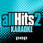 All Hits Karaoke: Pop Hits, Vol. 2 - All Hits Karaoke Mix-Masters