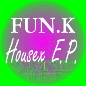 Housex - EP - Funk