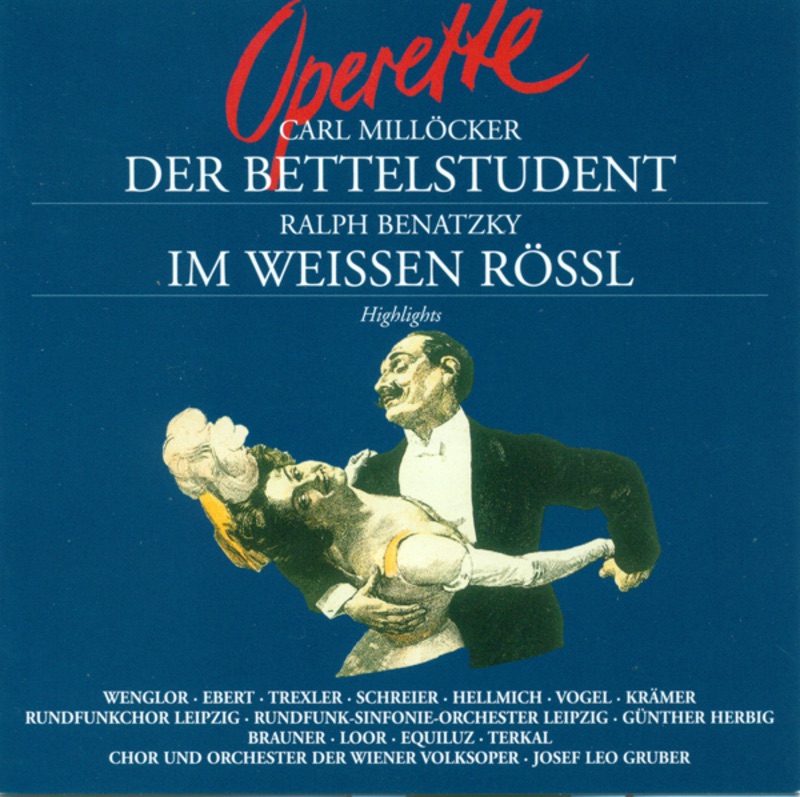 Обложка альбома «Millöcker: Der Bettelstudent & Im Weissen Rossl» — Guenther Herbig & Rundfunk-Sinfonie-Orchester Leipzig