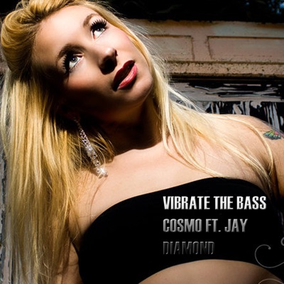 Vibrate The Bass - Single