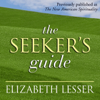 The Seeker's Guide - Elizabeth Lesser