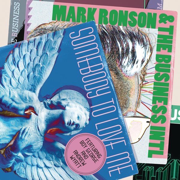 Обложка альбома «Somebody to Love Me (feat. Boy George & Andrew Wyatt) - EP» — Mark Ronson & The Business Intl.