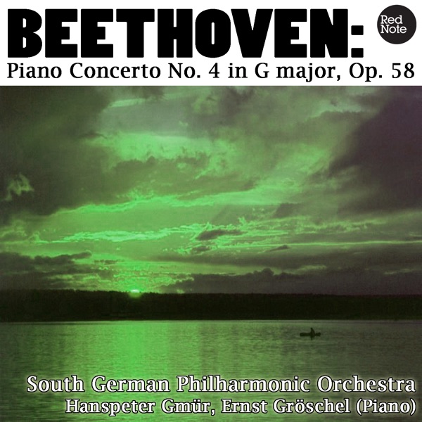 Beethoven: Piano Concerto No. 4 in G major, Op. 58