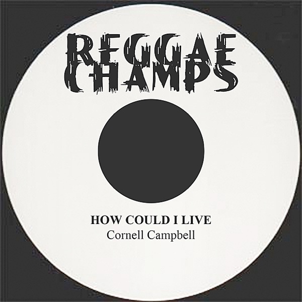 How Could I Live - Single album cover