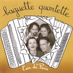 Baguette Quartette - Madame Arthur