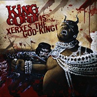 Xerxes the God King - King Gordy