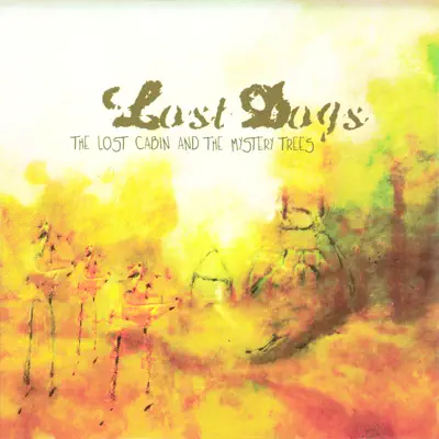 The Lost Cabin and the Mystery Trees - The Lost Dogs