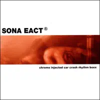 Chrome Injected Car Crash Rhythm Boxx (Instrumental) — Sona Eact