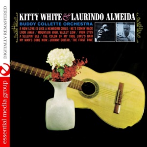 Kitty White & Laurindo Almeida With The Buddy Collette Orchestra (Remastered)