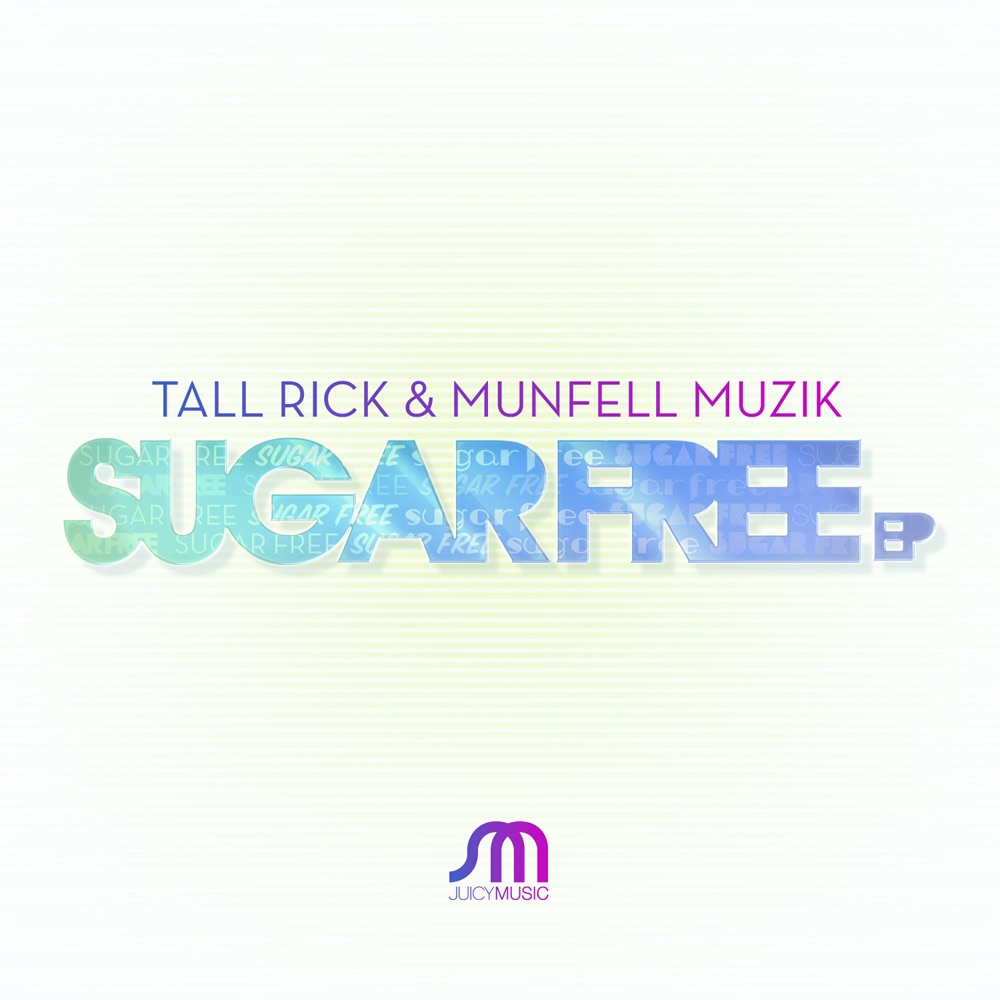 Обложка альбома «Sugarfree - Single» — Tall Rick & Munfell Muzik