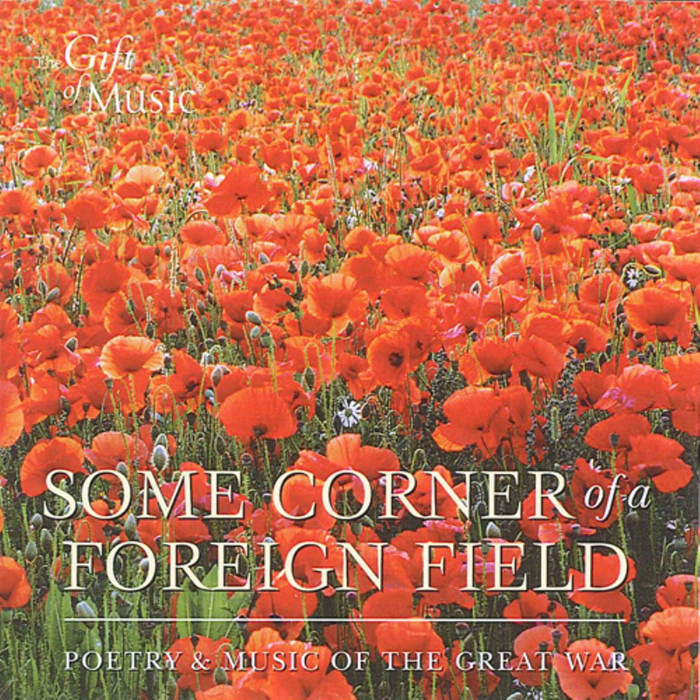 Обложка альбома «Some Corner of a Foreign Field» — George Robey, Violet Lorraine, Courtland and Jeffries, Margaret Howard, Jack Charman, John McCormack & Ernest Pike