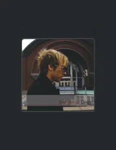 Ouve Benjamin Greg, vê vídeos de música, lê a biografia, vê as datas da digressão e muito mais!