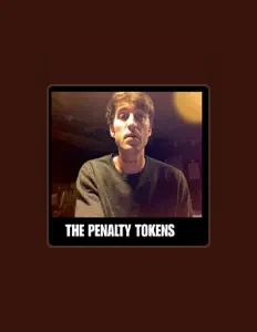 The Penalty Tokensを聴いたり、ミュージックビデオを鑑賞したり、経歴やツアー日程などを確認したりしましょう！