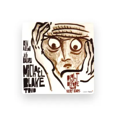 Listen to Michael Blake Trio, watch music videos, read bio, see tour dates & more!