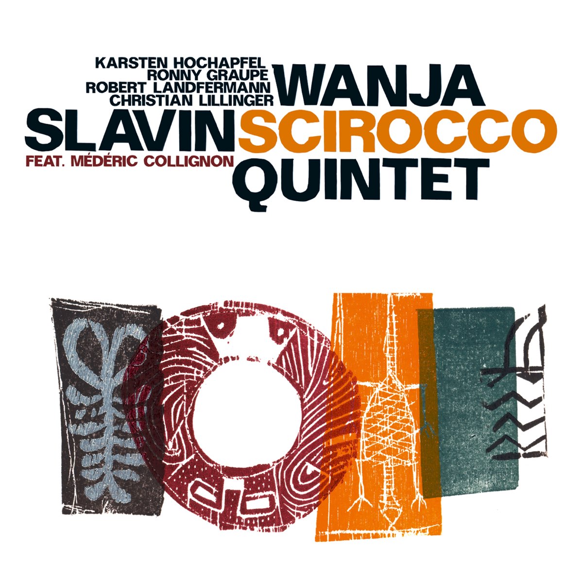 Scirocco / Wanja Slavin Quintet