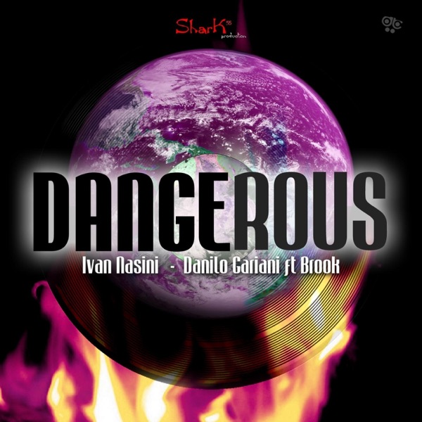 Dangerous (feat. Brook) - Single
