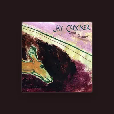 Listen to Jay Crocker, watch music videos, read bio, see tour dates & more!