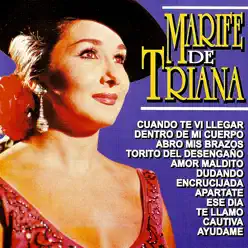 Marifé de Triana, Grandes Éxitos - Marife De Triana