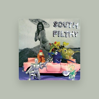 Listen to South Filthy, watch music videos, read bio, see tour dates & more!