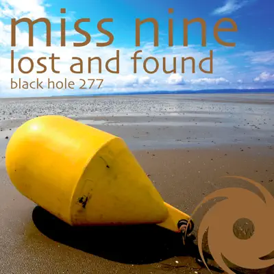 Listen to Lost and Found - Single by Miss Nine