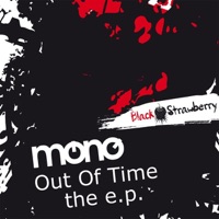 Out of Time - Mono